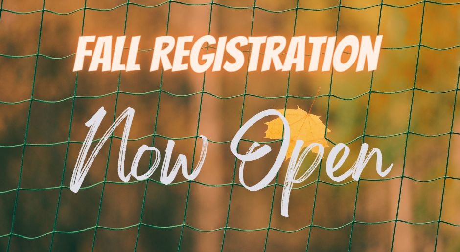 Fall Registration Now Open